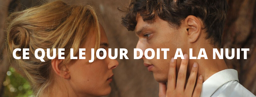 FILMS #4 : Ce que le jour doit à la nuit - Récits d'Algérie