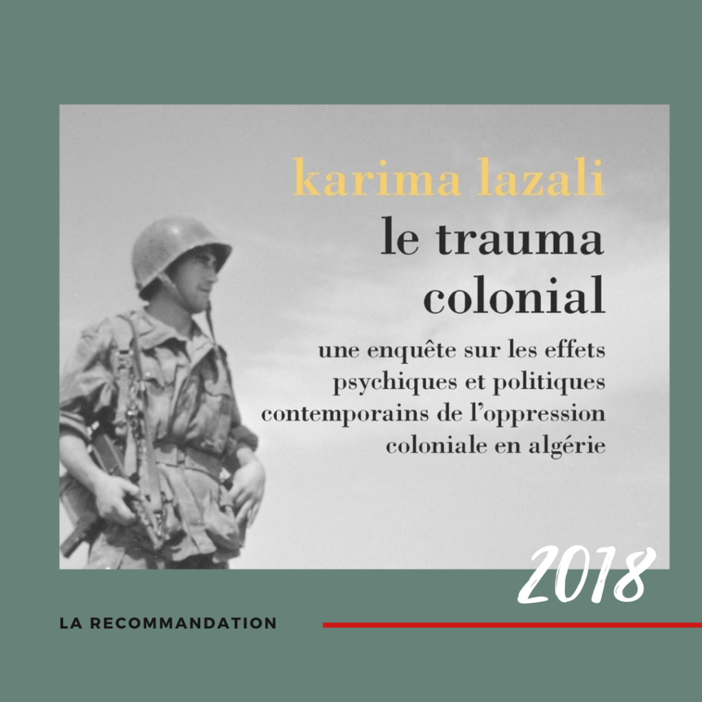 Le trauma colonial by Karima Lazali